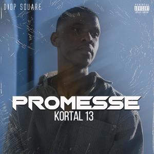 Promesse (KORTAL 13) (Explicit)