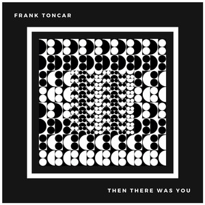 Then There Was You(feat. Damon Poole & Herbie Hunkele Horns) (Explicit)