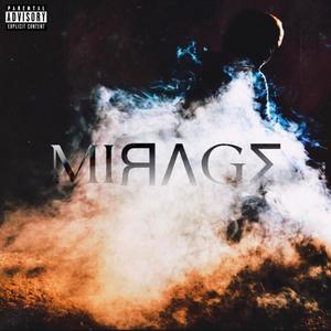 Mirage (Explicit)