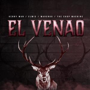 El Venao (feat. Kenny Man, elmis & the chop machine) [Radio Edit]