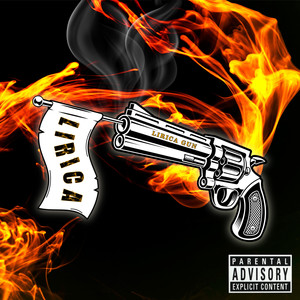 Lirica Gun (Explicit)