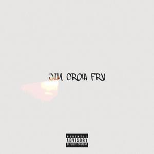 JIM CROW FRV (Explicit)