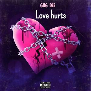 Love hurts (Explicit)