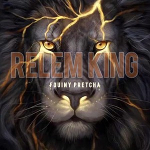 Rele'm King (Explicit)