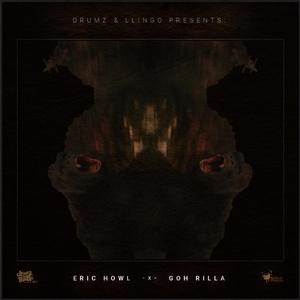 Goh Rilla (feat. Eric Howl) [Explicit]