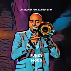 FUNKY MOOD (feat. CARRIE GIBSON) (Explicit)