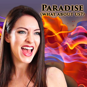Paradise(What About Us?)