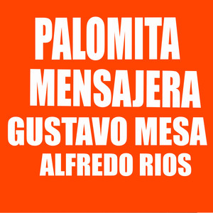 Palomita Mensajera (Explicit)