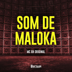 Som de Maloka (Explicit)