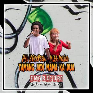 Tamang Jadi Mama Ka Dua - Ayi Kreepeek & Mis Maia ( Original )