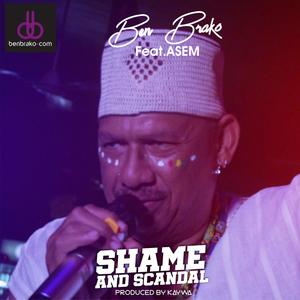 Shame and Scandal (feat. Asem)