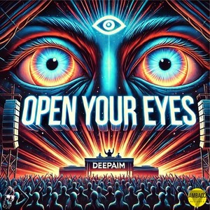 Open Your Eyes (Oye) (Extended Mix)