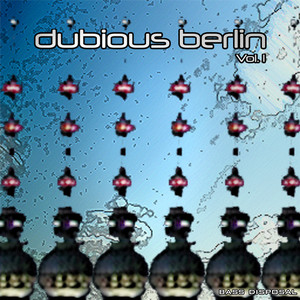 Dubious Berlin Vol. 1 (Explicit)