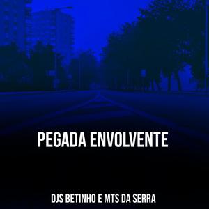 Pegada Envolvente (Explicit)