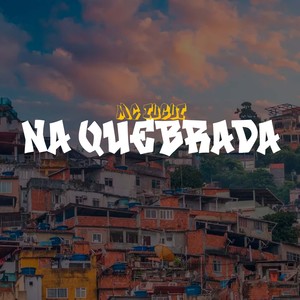 Na Quebrada