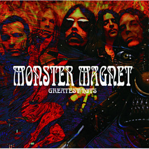 Monster Magnet's Greatest Hits (International Version)