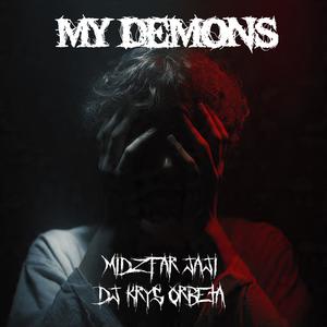 My Demons (feat. Midzfar Jaji) (Explicit)