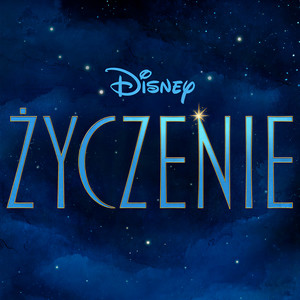 To, co w sercu masz (z filmu „Życzenie