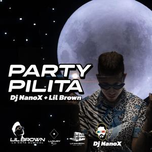 Party Pilita (Dj Nanox)