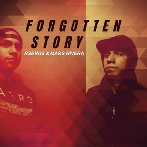 Forgotten Story (feat. Mars Rivera)