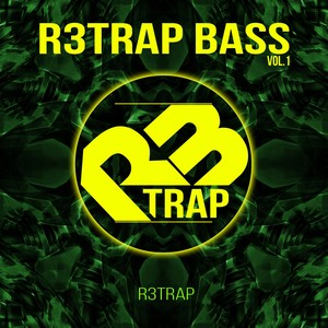 r3trap bass, vol. 1