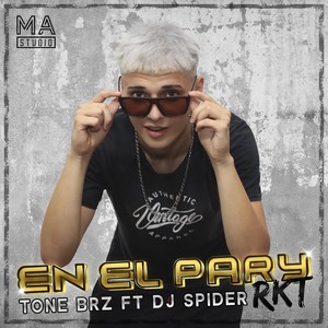 En el Pary Rkt(feat. DJ Spider) (Explicit)