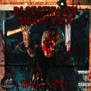 Killing Spree (Explicit)