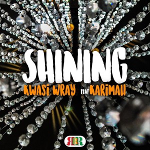 Shining (feat. Karimah) [Explicit]