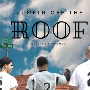 Jumpin' Off the Roof (Explicit)