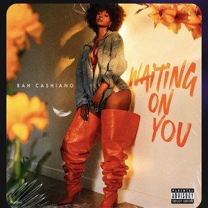 Waiting On You (Explicit)