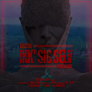 IKK' SIG SELV (Explicit)