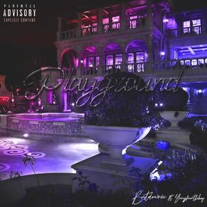 PLAYGROUND (Explicit)