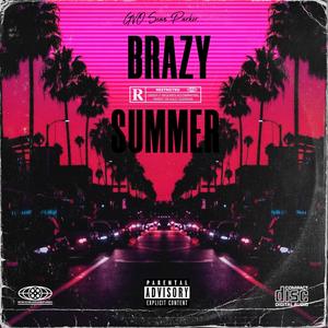 Brazy Summer! (Explicit)