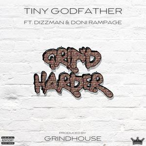 Grind Harder (feat. Dizzman & Doni Rampage) (Explicit)