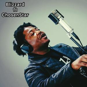 Blizzard (feat. Chosenstar) [Explicit]