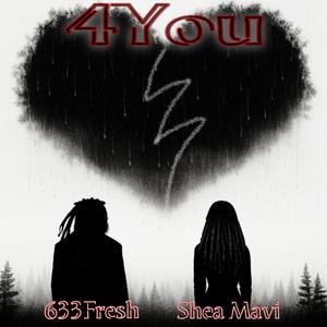 4You (feat. Shea Mavi) [Explicit]