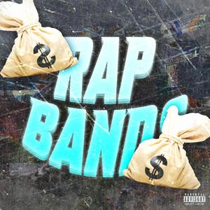 Rap Bands (Explicit)