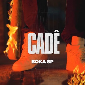 Cadê (Explicit)