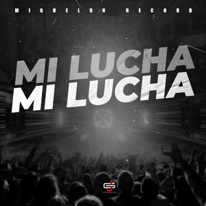 Mi Lucha