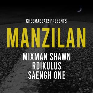 Manzilan (feat. Mixman Shawn, Rdikulus & Saengh One) (Explicit)
