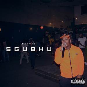 Sgubhu (Explicit)