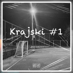 Krajski #1 (Explicit)