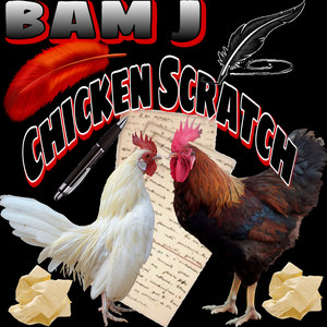 Chicken Scratch (Explicit)