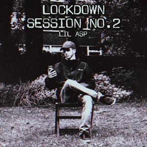 LOCKDOWN SESSION #2 (Explicit)