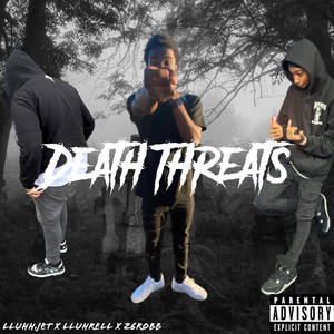 Death Threats (Explicit)