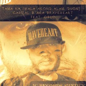 Tama Na (Wala Akong Alam Duon) (feat. Oblo Brown) (Explicit)