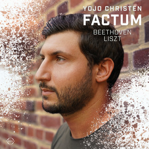 FACTUM - Yojo Christen plays Beethoven & Liszt