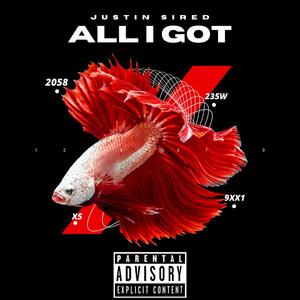 All I Got (Explicit)