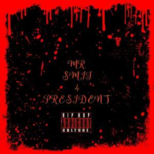 MR. SMIF 4 PRESIDENT (Explicit)