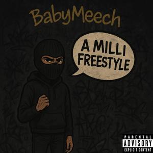 A Milli Freestyle (Explicit)